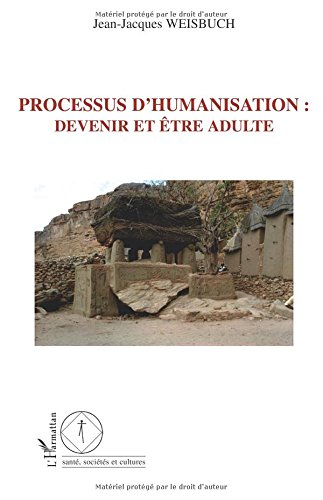 Processus d'humanisation : devenir et être adulte