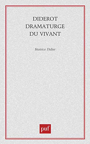Diderot dramaturge du vivant