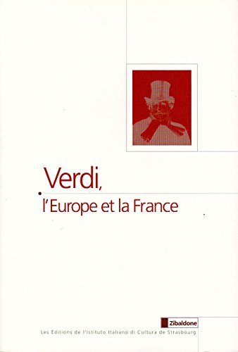 verdi, l'europe et la france