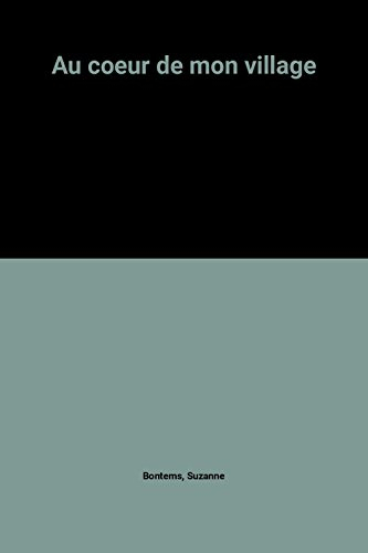Au coeur de mon village