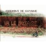 Chemins de Guyane