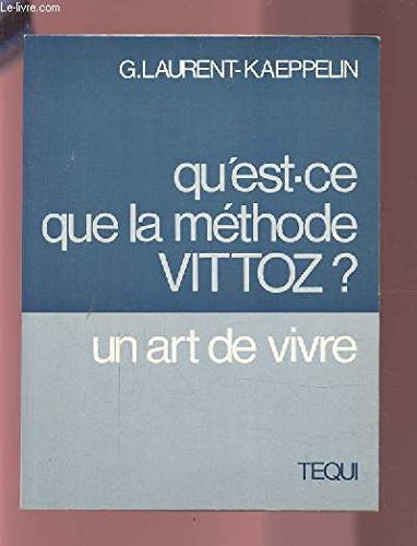 Qu'est-ce que la méthode Vittoz ?