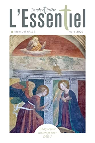 Parole et Prière l'ESSENTIEL n°119 mars 2023
