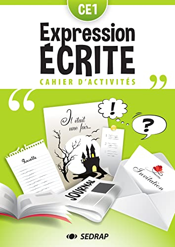 Expression écrite CE1 : cahier d'activités