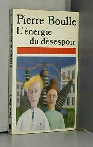 L'Energie du désespoir