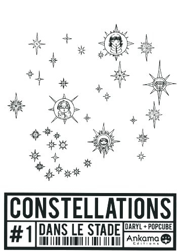 Constellations. Vol. 1. Dans le stade