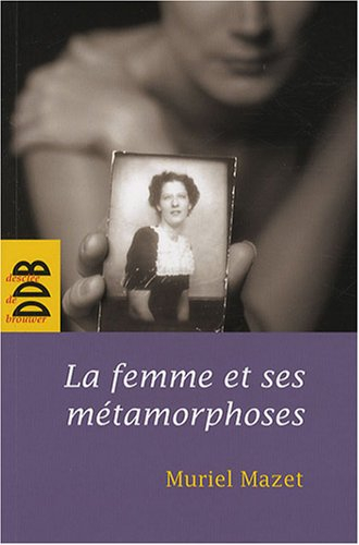 La femme et ses métamorphoses : de la femme gelée à la femme éveillée