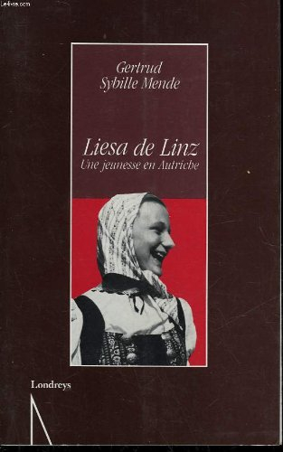 Liesa de Linz : une jeunesse en Autriche