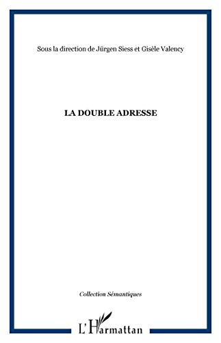 la double adresse