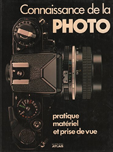 Connaissance de la photo : Matériel et prise de vue