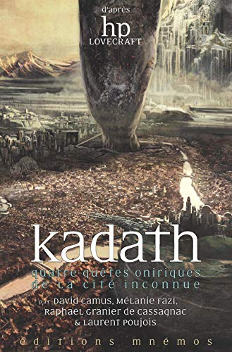 Kadath : quatre quêtes oniriques de la cité inconnue