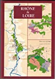 LES GRANDS VINS DE FRANCE. Rhône et Loire