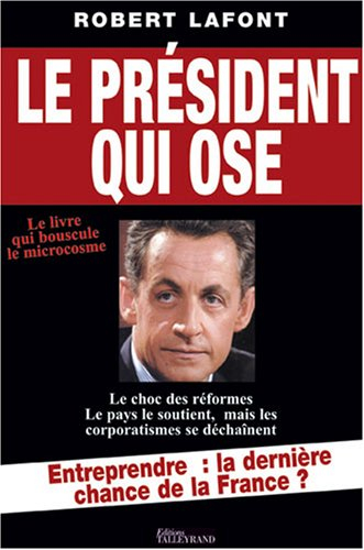 Le président qui ose