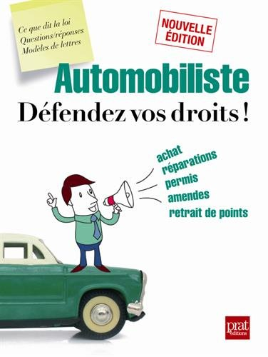 Automobiliste : défendez vos droits !