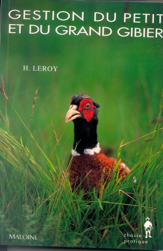 Gestion du petit et du grand gibier