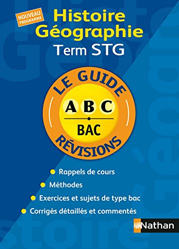 Histoire-géographie terminale STG : cours et exercices