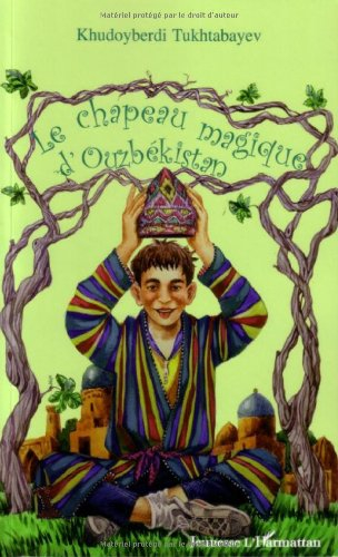 Le chapeau magique d'Ouzbékistan