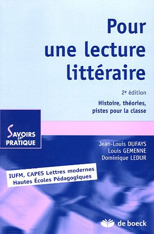 Pour une lecture littéraire : histoire, théories, pistes pour la classe : IUFM, CAPES lettres modern