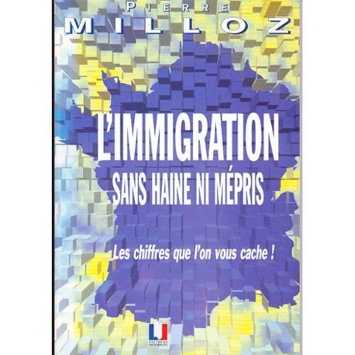 l'immigration sans haine ni mepris: les chiffres que l'on vous cache (collection etudes et argumenta