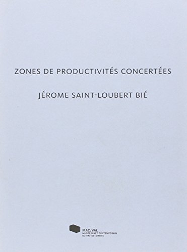 Zones de productivités concertées, Jérôme Saint-Loubert Bié