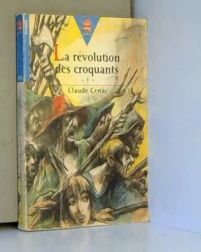 la revolution des croquants. tome 1