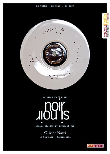 Noir si noir : un repas en 5 plats