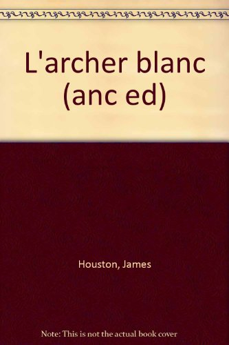l'archer blanc
