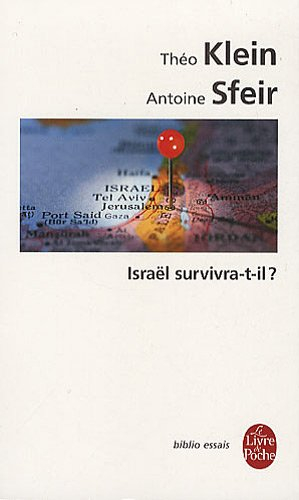 Israël survivra-t-il ? : entretiens