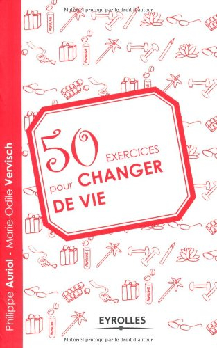 50 exercices pour changer de vie
