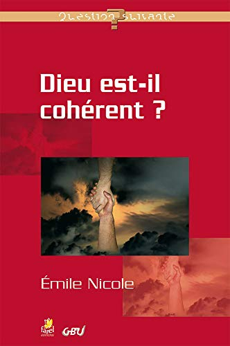 Dieu est-il cohérent ?