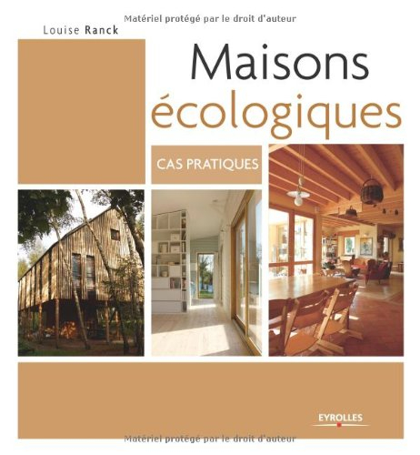Maisons écologiques : cas pratiques