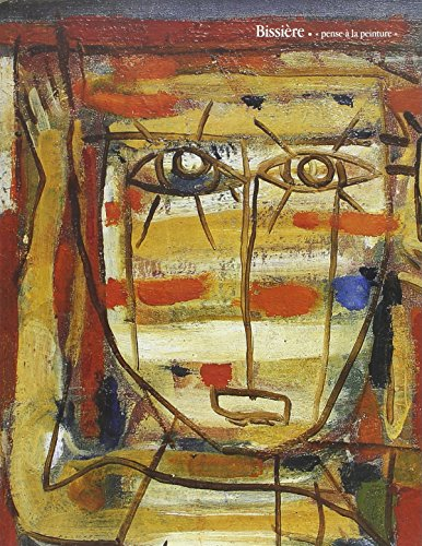 Bissière : exposition, Colmar, Musée d'Unterlinden, 2 oct. 2004-28 févr. 2005