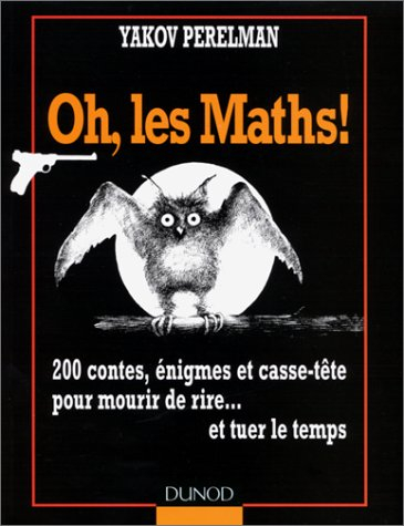 oh, les maths ! : arithmétique, algèbre