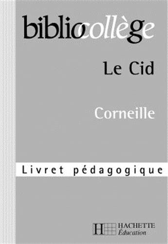Le Cid, Corneille : livret pédagogique