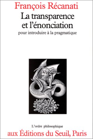 La Transparence et l'énonciation : pour introduire à la pragmatique