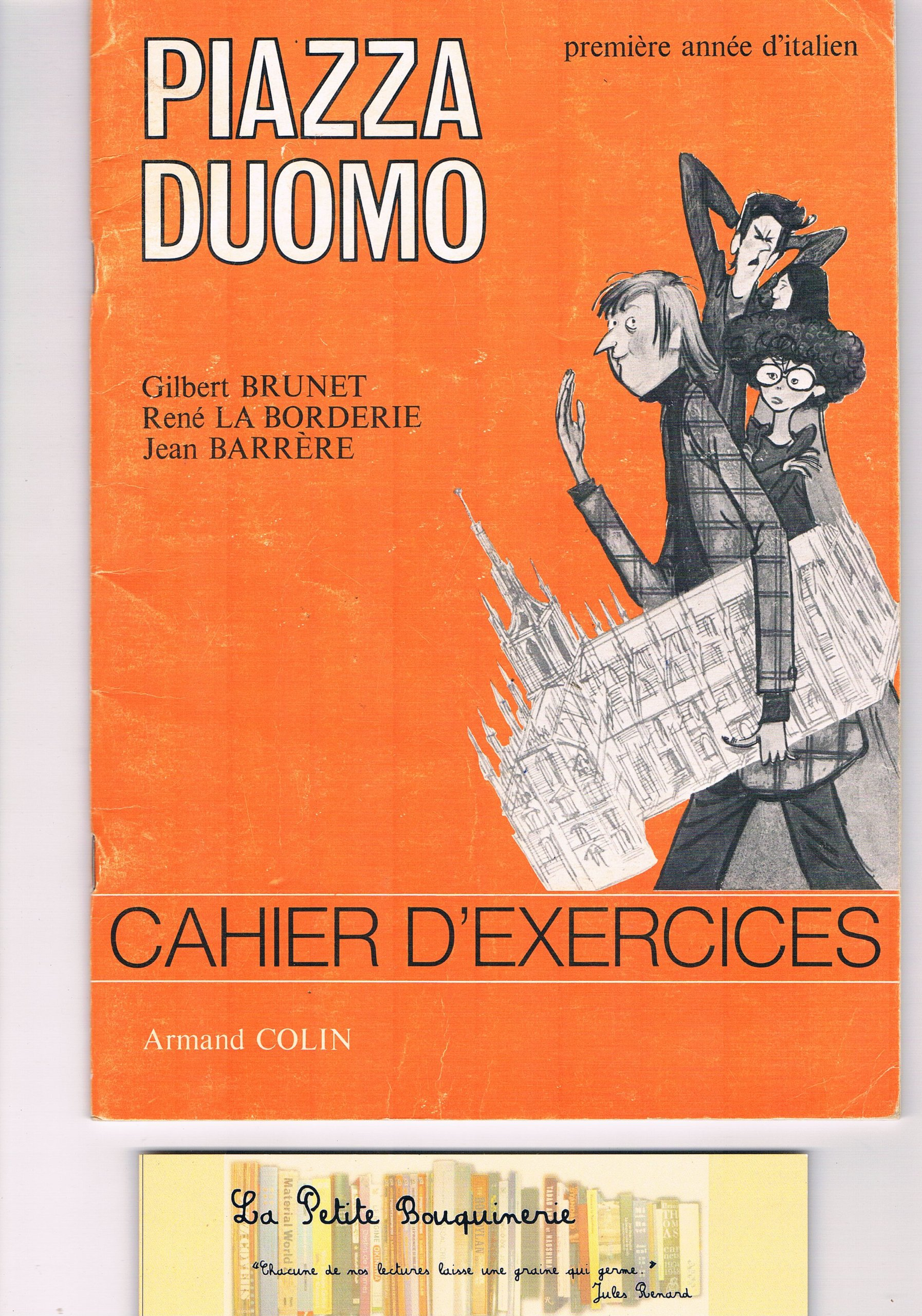 ITALIEN 1ERE ANNEE PIAZZA DUOMO.: Cahier d'exercices