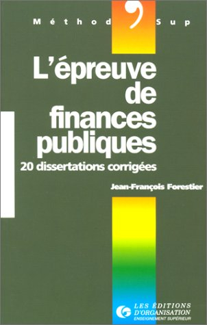L'épreuve de finances publiques : 20 dissertations corrigées