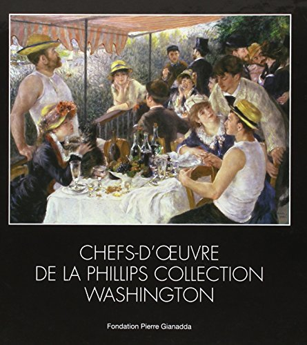 Chefs-d'oeuvre de la Phillips collection Washington : exposition, fondation Pierre Gianadda, 27 mai 