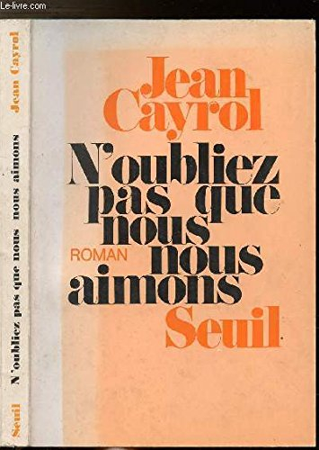 n'oubliez pas que nous nous aimons