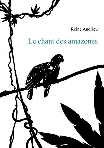 Le chant des amazones
