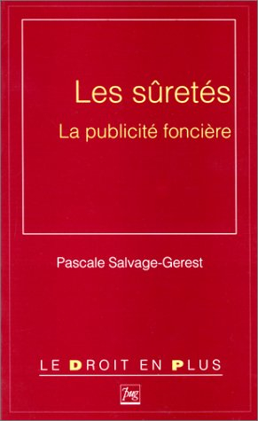 Les sûretés, la publicité foncière