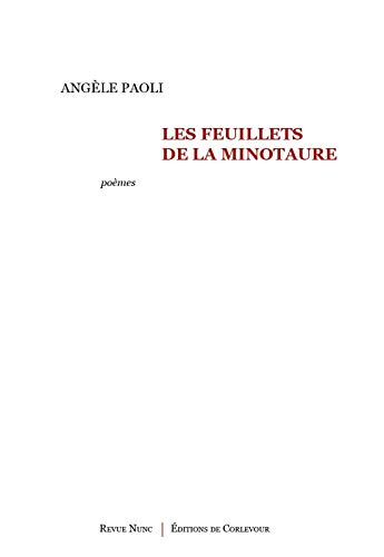 Les feuillets de la minotaure : récit-poèmes