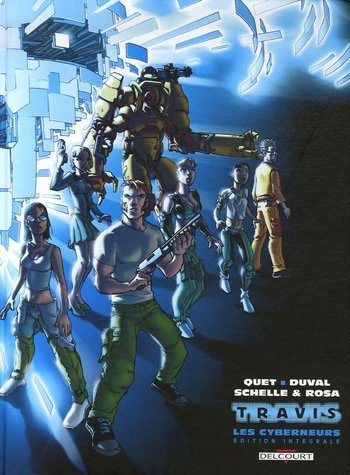 Travis : 1er cycle, Les cyberneurs : édition intégrale