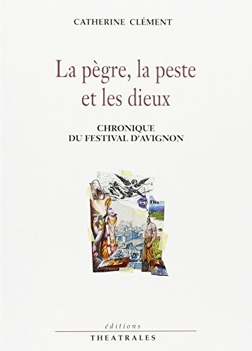 La Pègre, la peste et les dieux