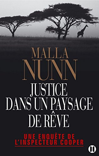 Une enquête de l'inspecteur Cooper. Justice dans un paysage de rêve