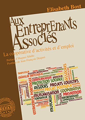Aux entreprenants associés : la coopérative d'activités et d'emploi