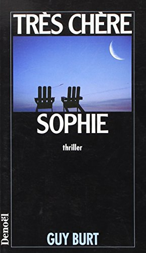 Très chère Sophie