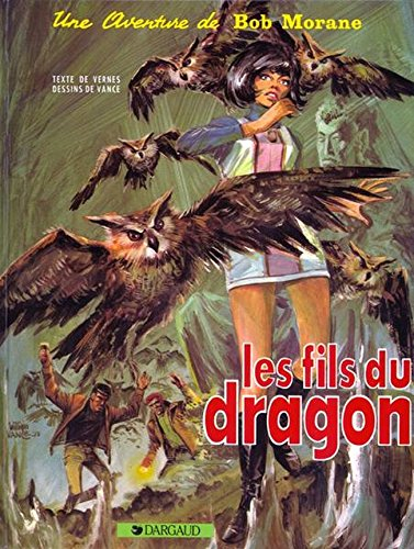 bob morane, tome 6 : les fils du dragon