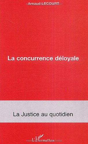 La concurrence déloyale