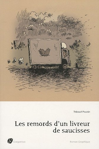 Les remords d'un livreur de saucisses : roman graphique